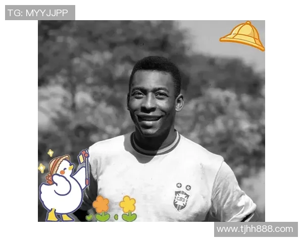 足球传奇贝利的球衣号码背后的故事与意义探秘 足球传奇贝利的球衣号码背后的故事与意义探秘